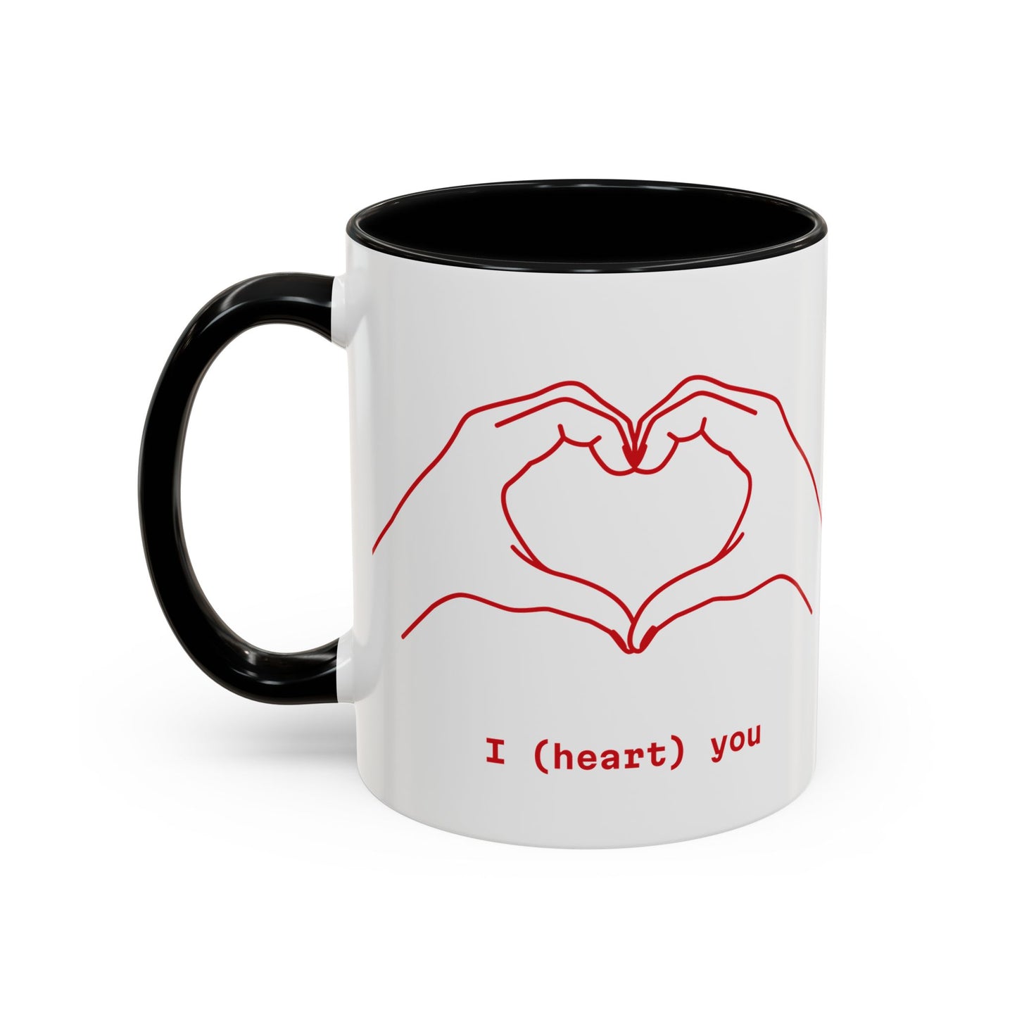 I ❤️ You – Coffee Mug (11oz)