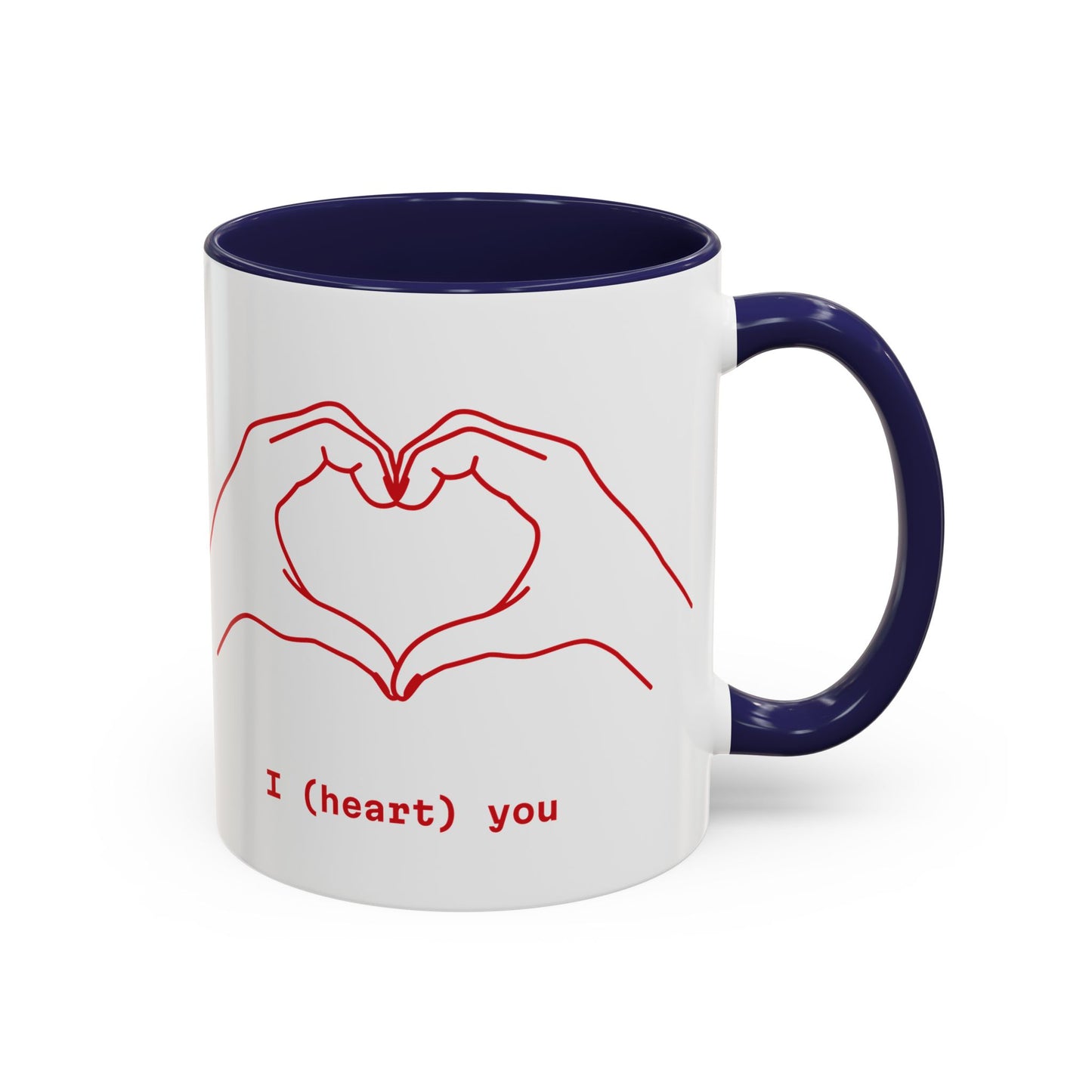 I ❤️ You – Coffee Mug (11oz)