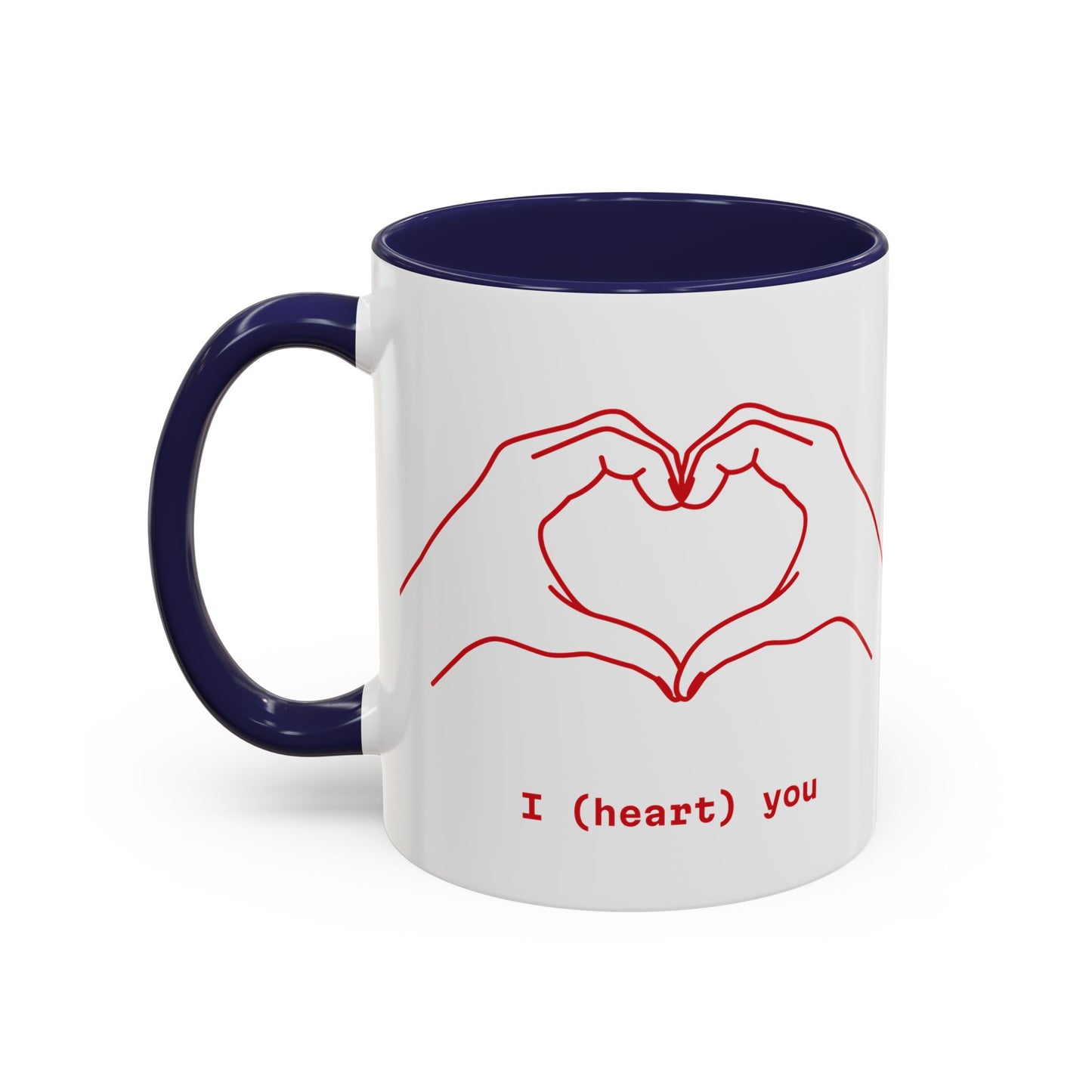 I ❤️ You – Coffee Mug (11oz)