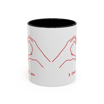 I ❤️ You – Coffee Mug (11oz)