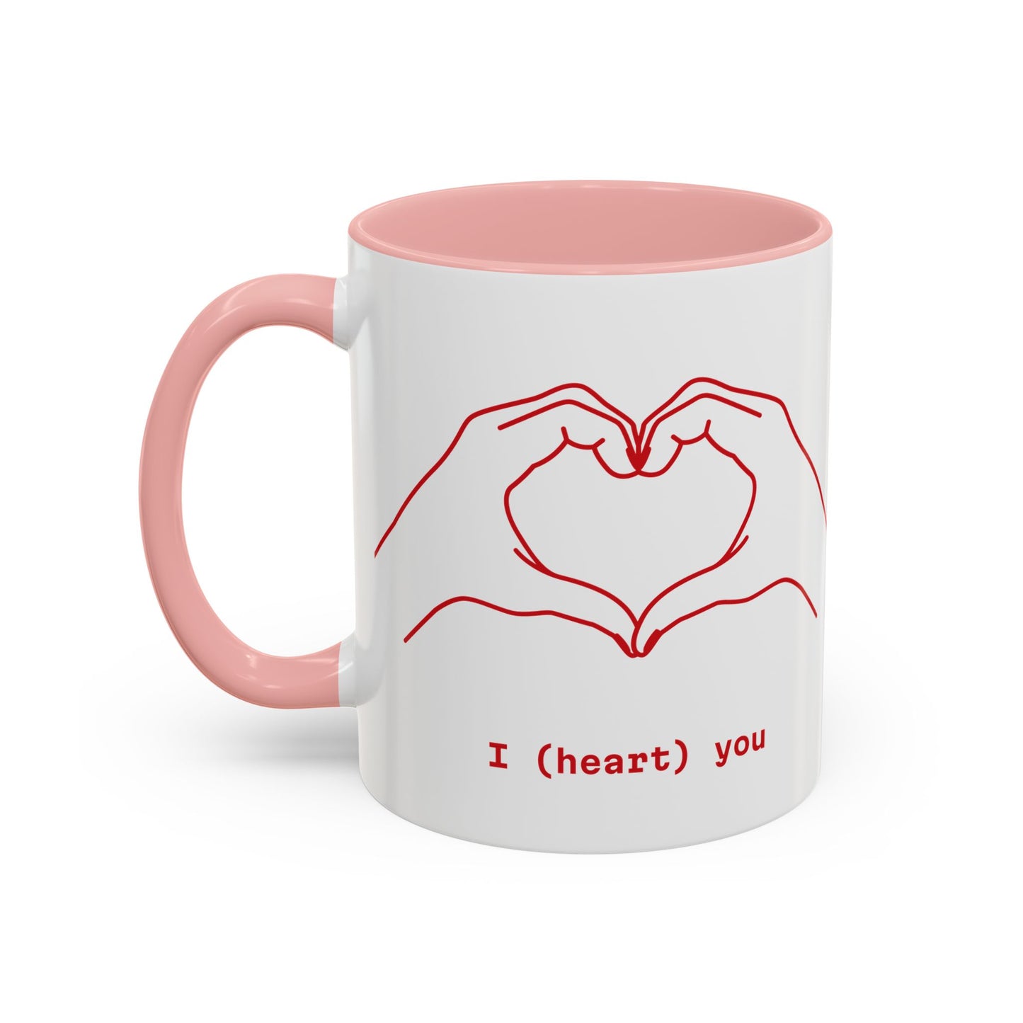 I ❤️ You – Coffee Mug (11oz)