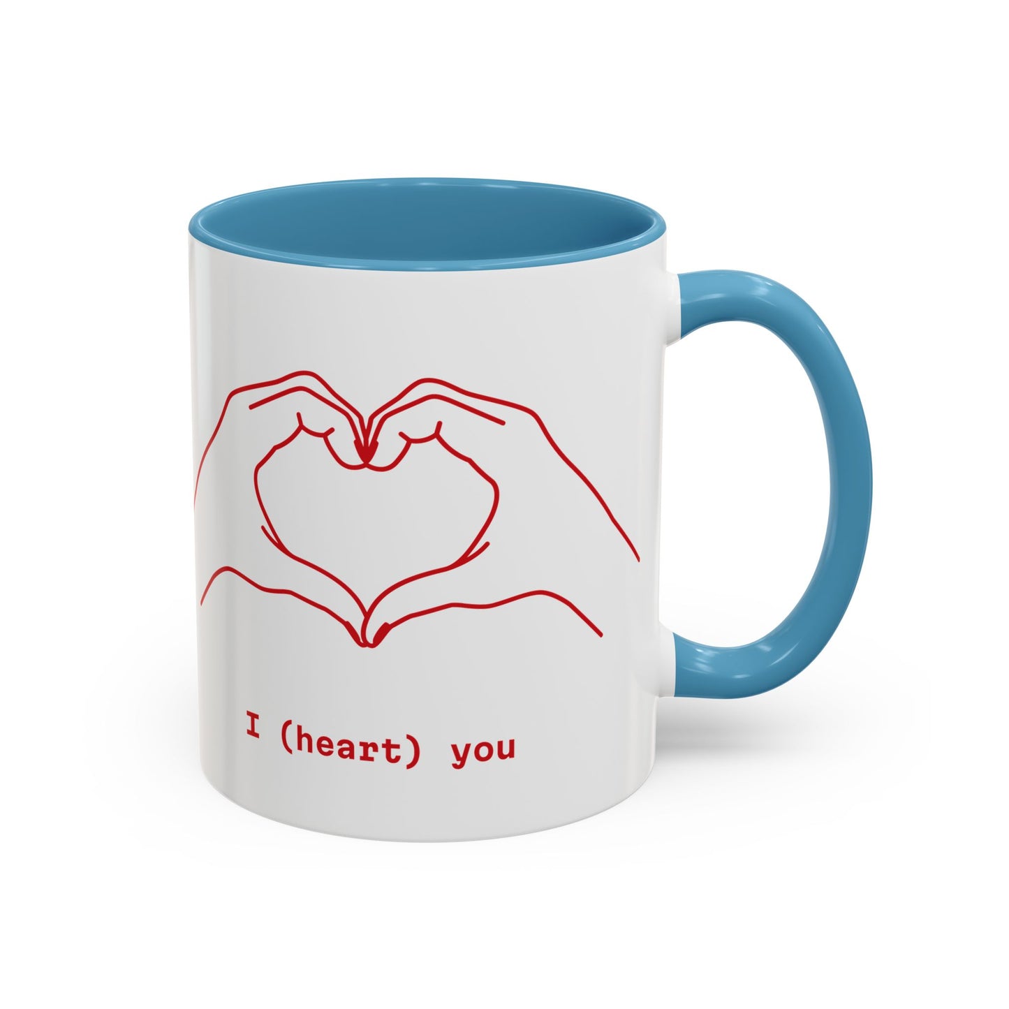 I ❤️ You – Coffee Mug (11oz)