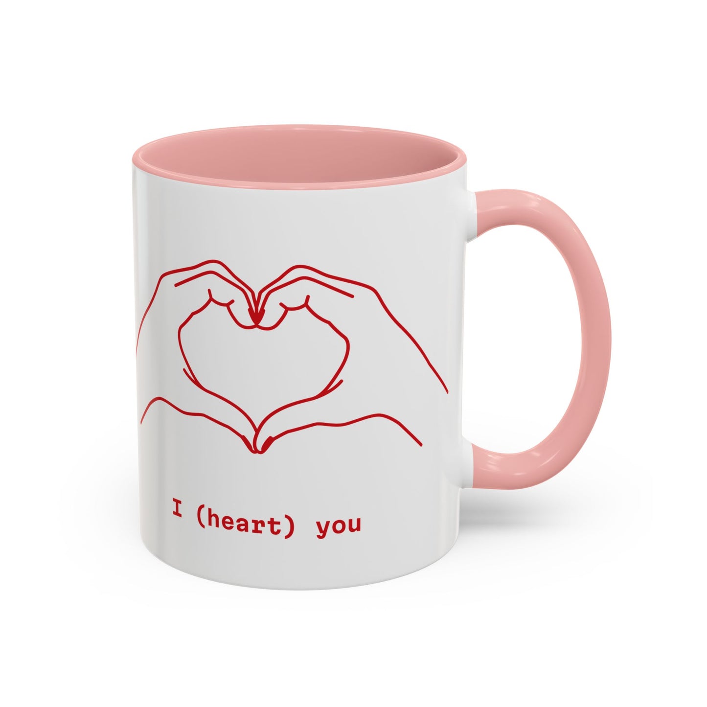 I ❤️ You – Coffee Mug (11oz)