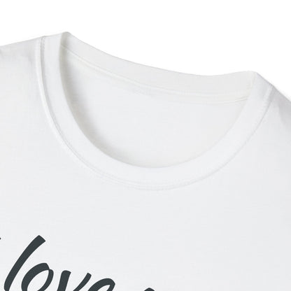 I Love You With All My Butt – Unisex T-Shirt