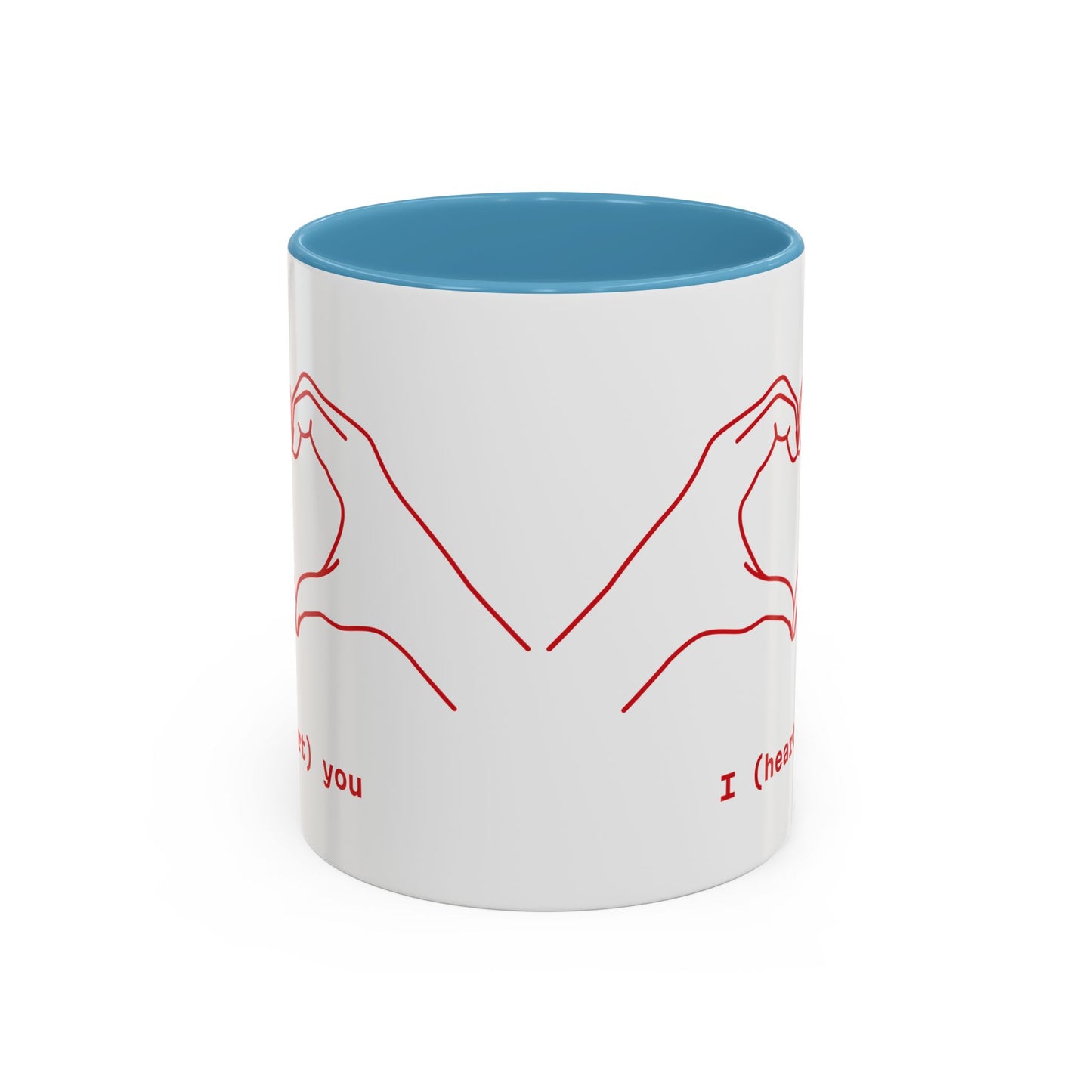 I ❤️ You – Coffee Mug (11oz)