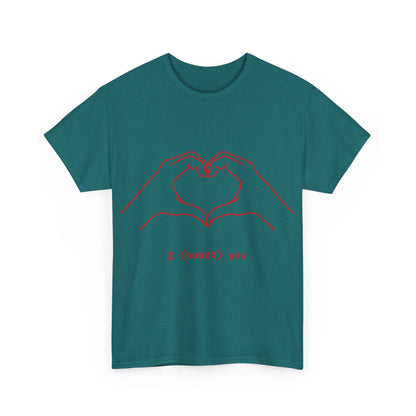 I ❤️ You – Unisex T-Shirt