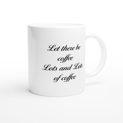 Let There Be Coffee