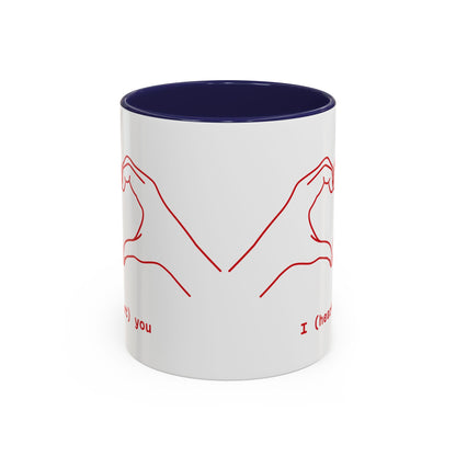 I ❤️ You – Coffee Mug (11oz)