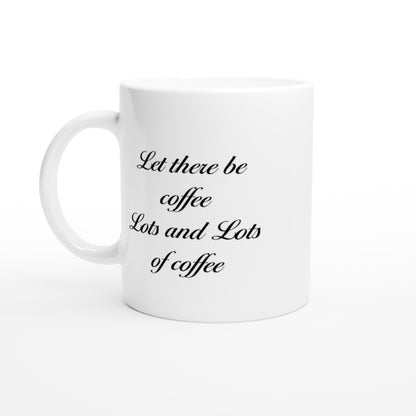 Let There Be Coffee