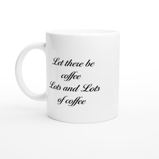 Let There Be Coffee